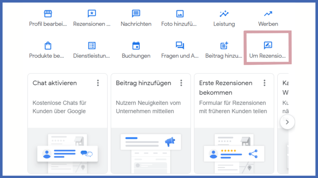 Ein Screenshot von dem Dashboard des Google Unternehmensprofils. Der Menüpunkt „Um Rezensionen bitten“ ist markiert.