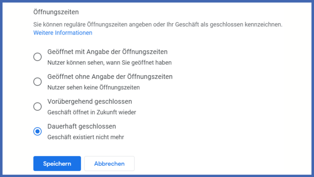 Ein Screenshot eines Google Unternehmensprofils. Der Menüpunkt „Öffnungszeiten, Bearbeiten, Dauerhaft geschlossen“ ist ausgewählt.