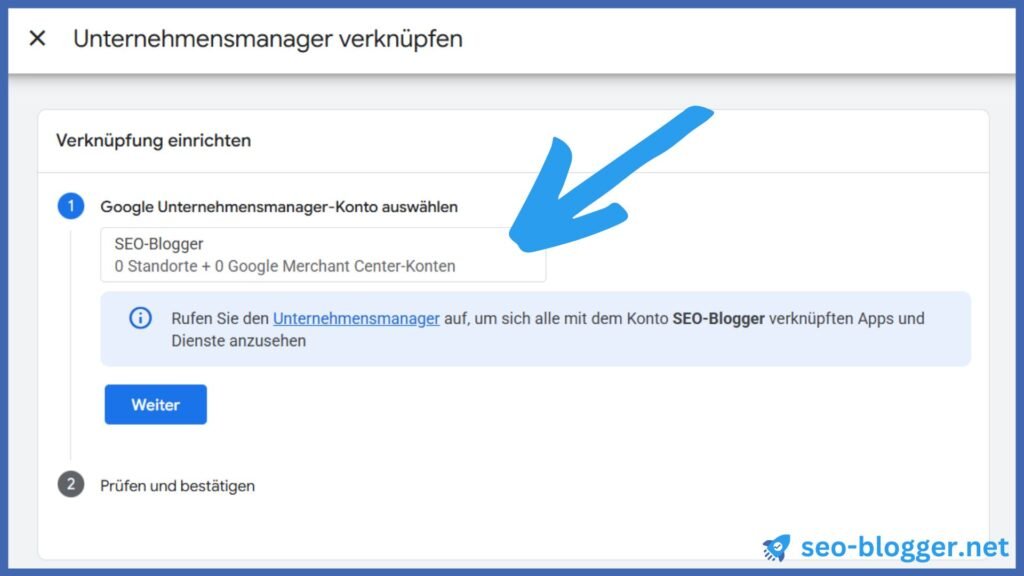Screenshot des Menüs "Unternehmensmanger verknüpfen. Markiert ist ein Profil unter "Google Unternehmensmanager-Konto auswählen"